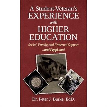 A Student Veteran’s Experience with Higher Education