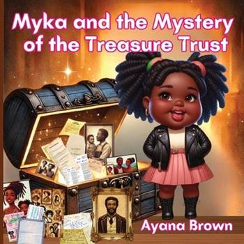 Myka and the Mystery of the Treasure Trust