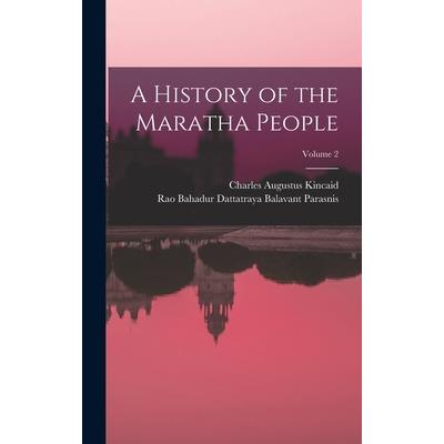 A History of the Maratha People; Volume 2