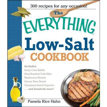 The Everything Low- Salt Cookbook Book