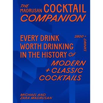 The Madrusan Cocktail Companion: 3400+ Drinks