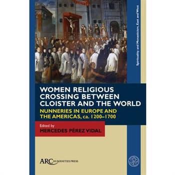 Women Religious Crossing Between Cloister and the World