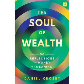 The Soul of Wealth