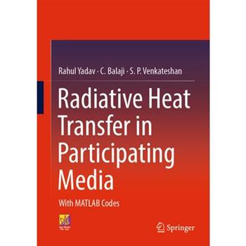 Radiative Heat Transfer in Participating Media