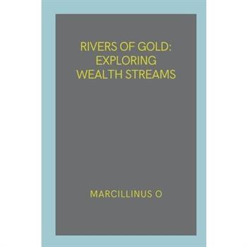 Rivers of Gold