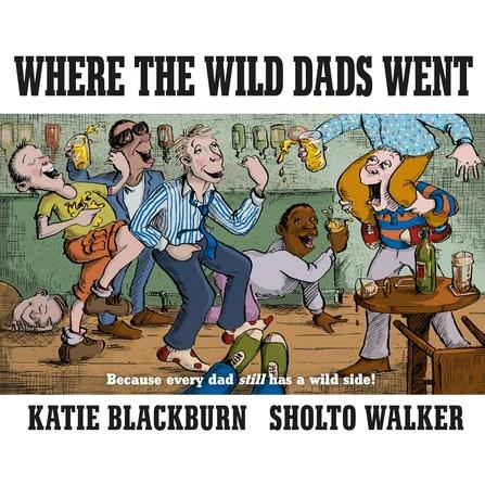 Where the Wild Dads Went