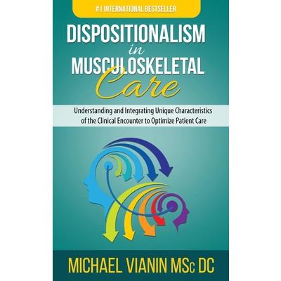 Dispositionalism in Musculoskeletal Care