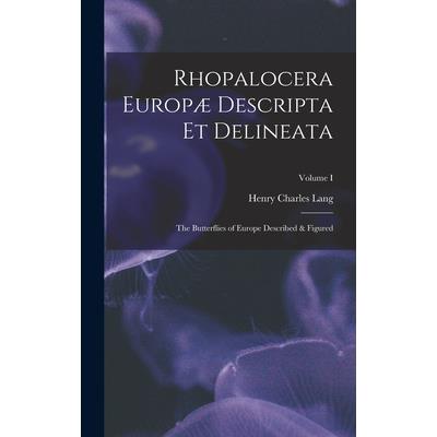 Rhopalocera Europ疆 Descripta et Delineata