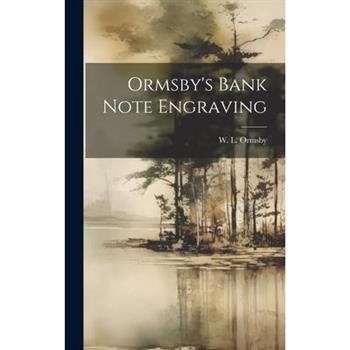 Ormsby's Bank Note Engraving