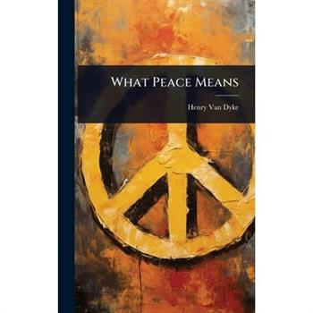 What Peace Means