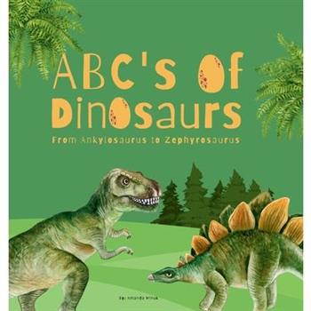 ABC’s of Dinosaurs