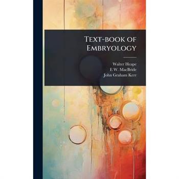 Text-book of Embryology