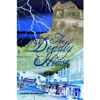 The Deadly House