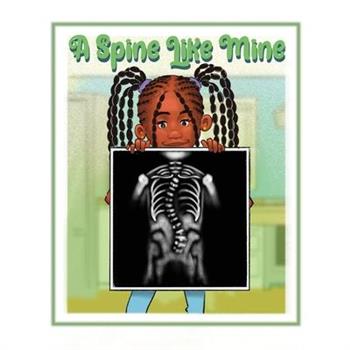 A Spine Like Mine