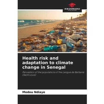 Health risk and adaptation to climate change in Senegal