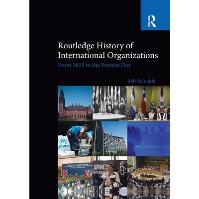 Routledge History of International Organizations