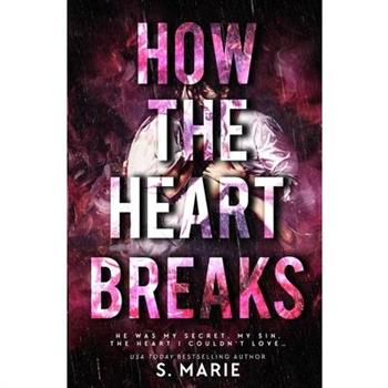 How The Heart Breaks