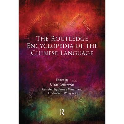 The Routledge Encyclopedia of the Chinese Language