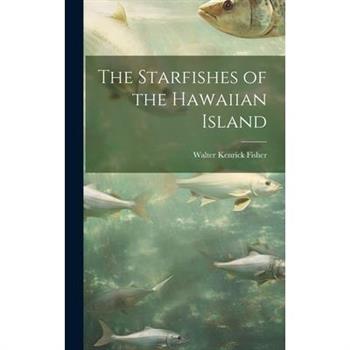 The Starfishes of the Hawaiian Island