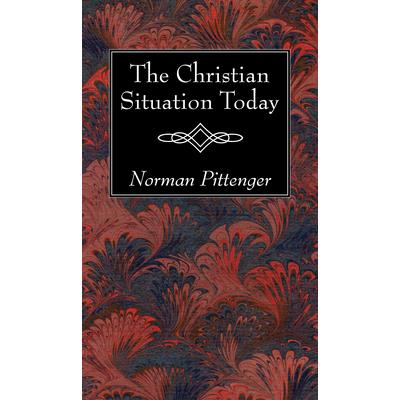 The Christian Situation Today