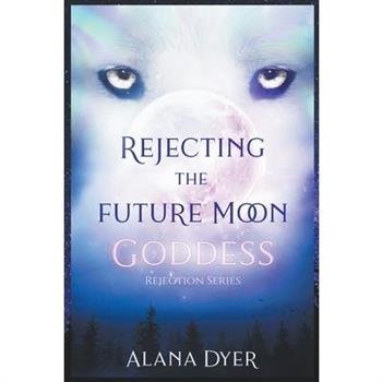 Rejecting the Future Moon Goddess