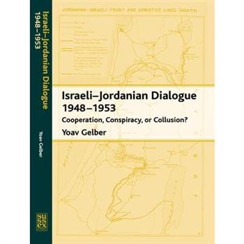 Israeli-Jordanian Dialogue, 1948-1953