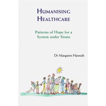 Humanising Healthcare