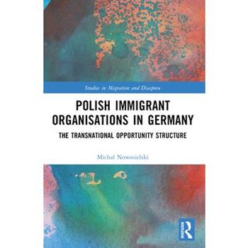 Polish Immigrant Organizations in Germany