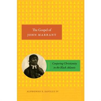 The Gospel of John Marrant