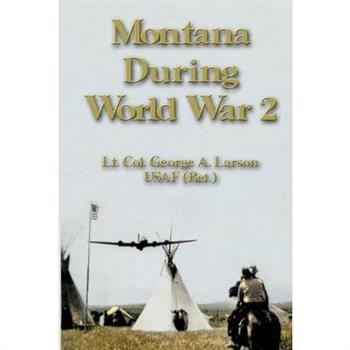 Montana During World War 2