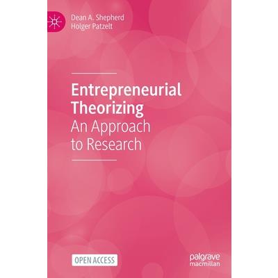 Entrepreneurial Theorizing