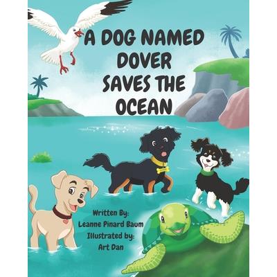 A Dog Named Dover Saves The Ocean