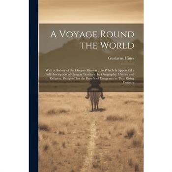 A Voyage Round the World