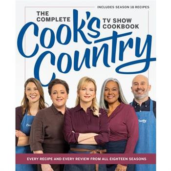 The Complete Cook's Country TV Show Cookbook