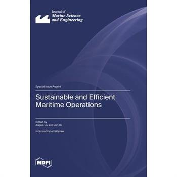 Sustainable and Efficient Maritime Operations