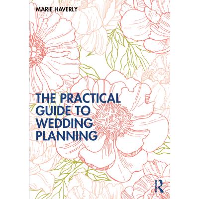 The Practical Guide to Wedding Planning