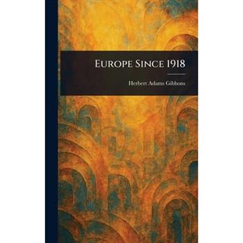 Europe Since 1918