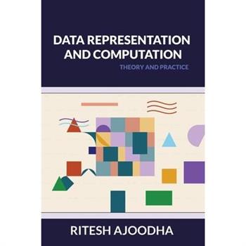 Data Representation and Computation
