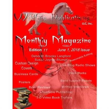 Wildfire Publications Magazine June 1, 2018 Issue, Edition 11