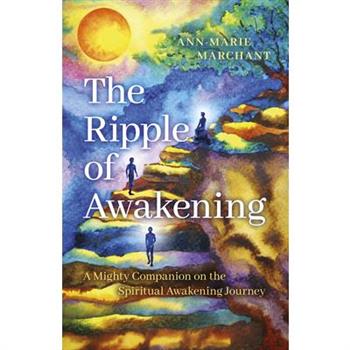 The Ripple of Awakening