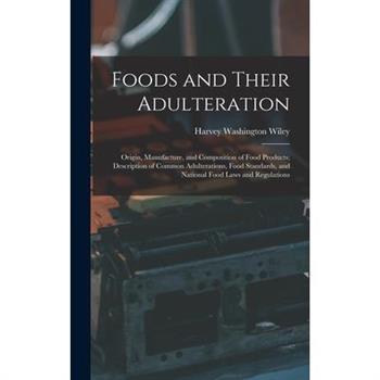 Foods and Their Adulteration