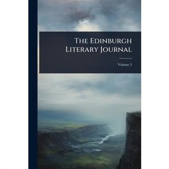 The Edinburgh Literary Journal