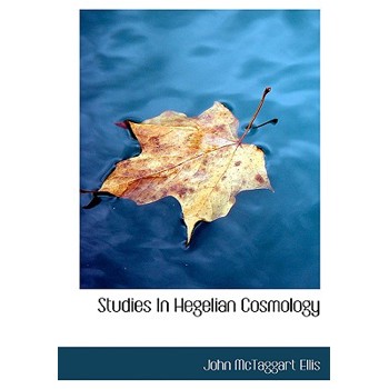 Studies in Hegelian Cosmology