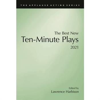 The Best New Ten-Minute Plays, 2021