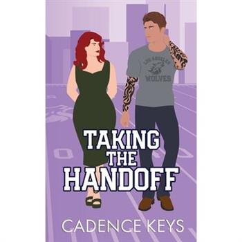 Taking the Handoff (Illustrated Edition)