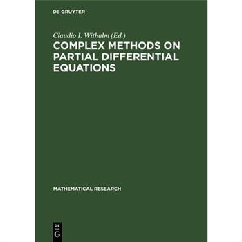 Complex Methods on Partial Differential Equations