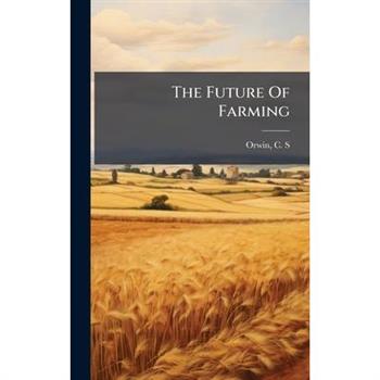 The Future Of Farming