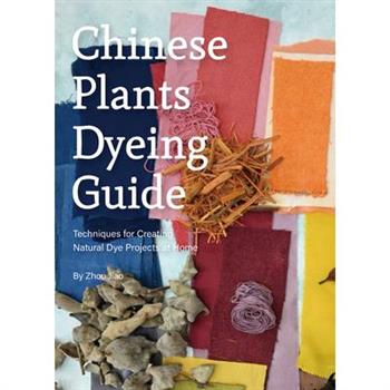 Chinese Plants Dyeing Guide