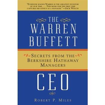 The Warren Buffett CEO: Secrets from the Berkshire Hathaway Managers