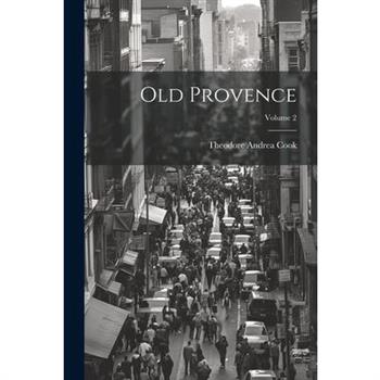 Old Provence; Volume 2